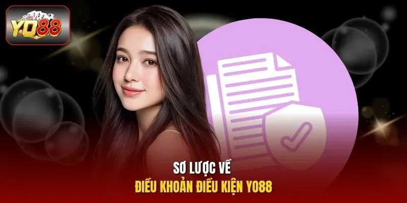 Sơ lược về điều khoản điều kiện YO88