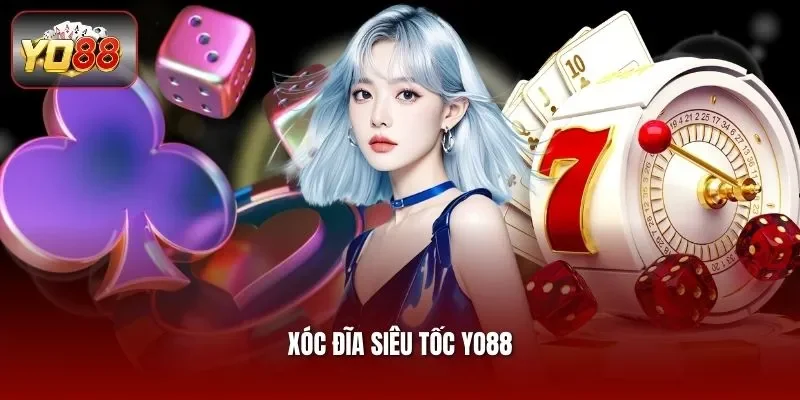 Xóc đĩa siêu tốc yo88